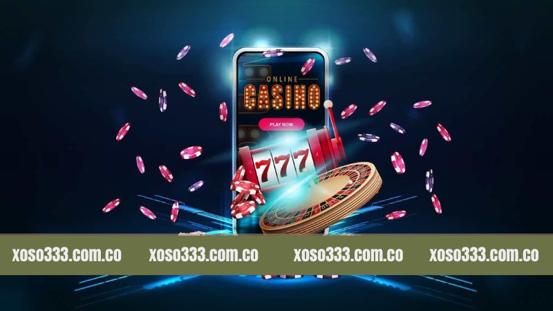 Xoso333 địa chỉ cá cược uy tín, minh bạch  